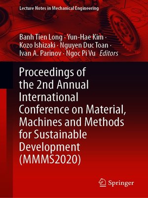 cover image of Proceedings of the 2nd Annual International Conference on Material, Machines and Methods for Sustainable Development (MMMS2020)